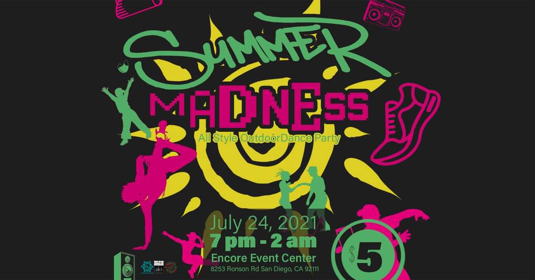 Three Of San Diego's Dance Crews Curate Summer Madness , July 24th